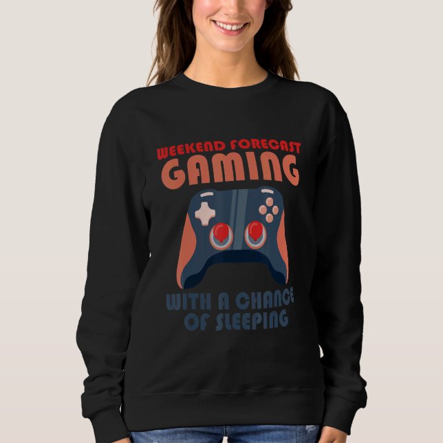 Camiseta Weekend Forecast Gaming With A Chance Of Sleeping  (Frente)