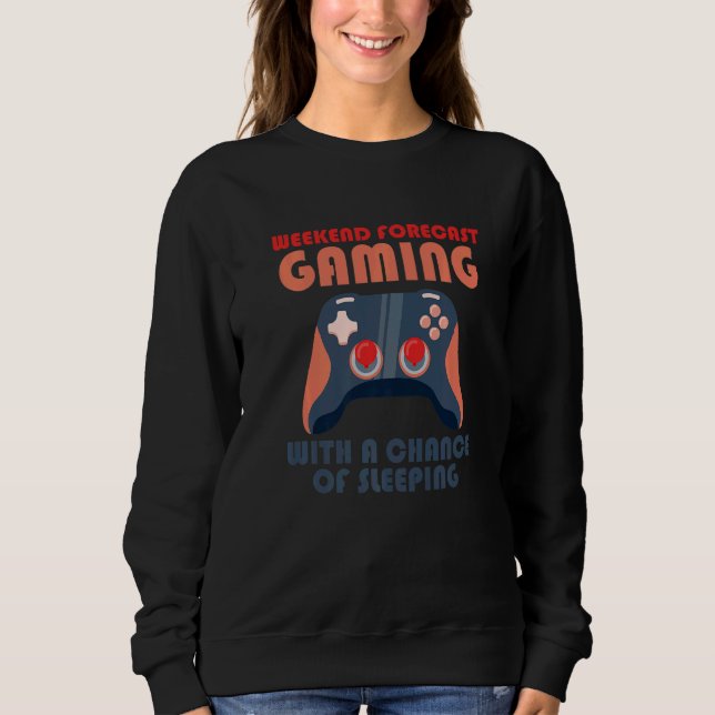 Camiseta Weekend Forecast Gaming With A Chance Of Sleeping  (Frente)