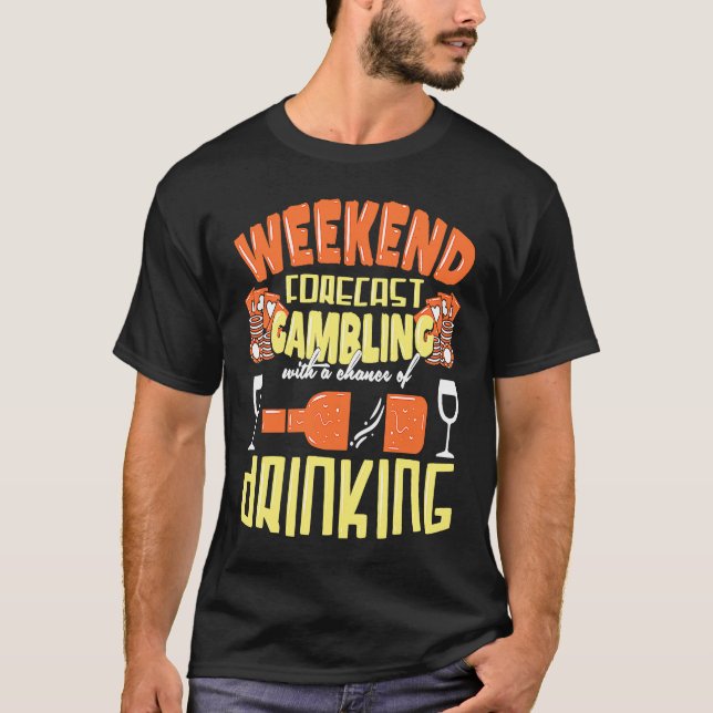 Camiseta Weekend Gamer Fun An Poker Slot Beer Schnapps Cele (Frente)