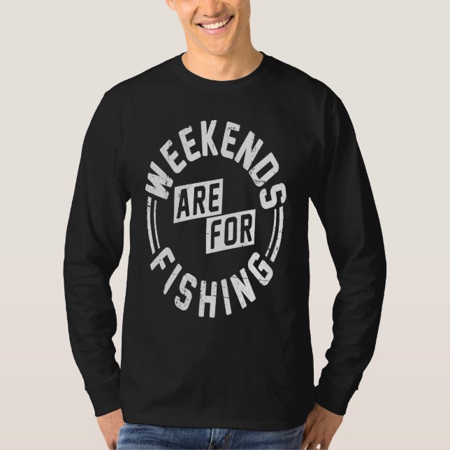 Camiseta Weekends are for Fishing (Frente)