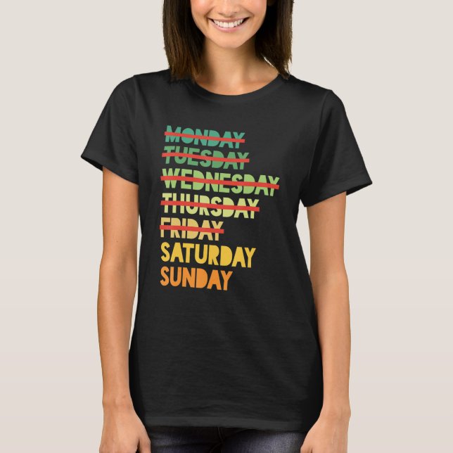 Camiseta Weekends Are The Best Part Of The Week (Frente)