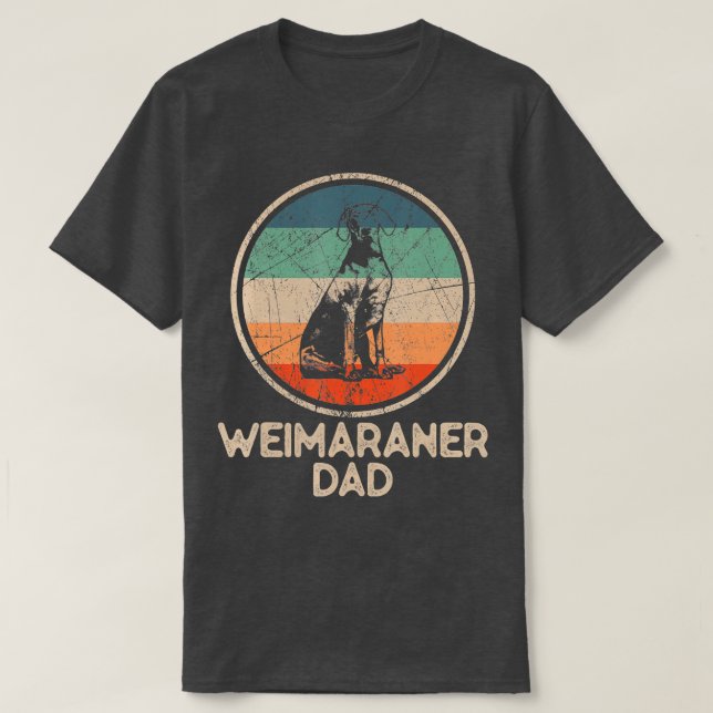 Camiseta Weimaraner Dog Vintage Weimaraner Pai (Frente do Design)