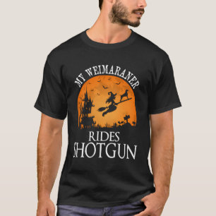 Camiseta Weimaraner Rides Shotgun Dog Lover Party