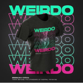 Camiseta WEIRDO design gráfico de tipografia repetida
