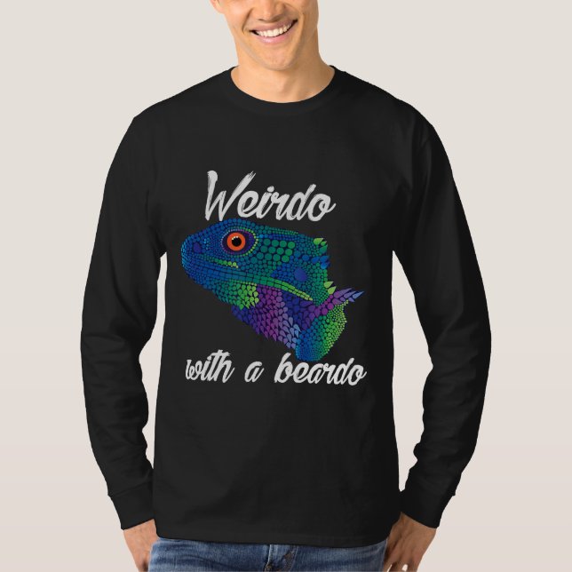 Camiseta Weirdo With A Beardo Bearded Dragon   (Frente)