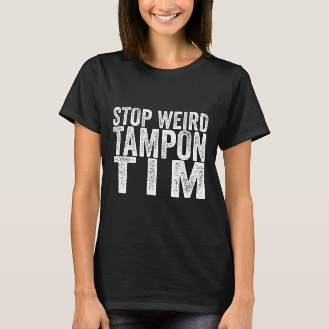 Camiseta Weiron Tampon Tim Kamala Harris Primeiro President (Frente)