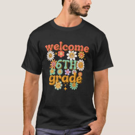Camiseta welcome 6th grade, first day of school, welcome