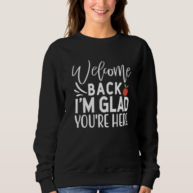Camiseta Welcome Back I'm Glad You're Here  School Teacher  (Frente)