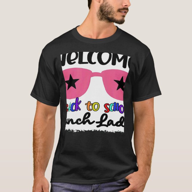 Camiseta Welcome Back To School Lunch Lady 1st Day Teacher  (Frente)