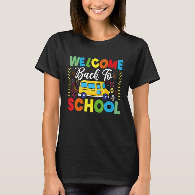 Camiseta Welcome Back To School Shirt School Bus Driver Men (Frente)