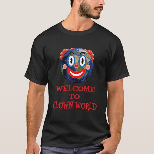 Camiseta Welcome To Clown World (Frente)