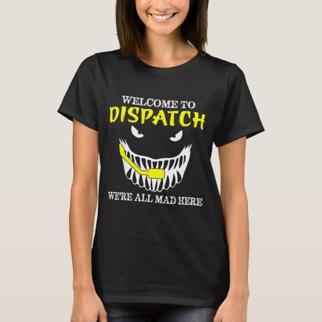 Camiseta Welcome To Dispatch Funny 911 Dispatch Halloween S (Frente)