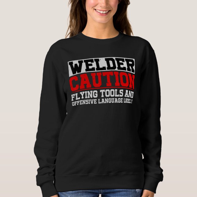 Camiseta Welder Flying Tools And Offensive Language Likely (Frente)