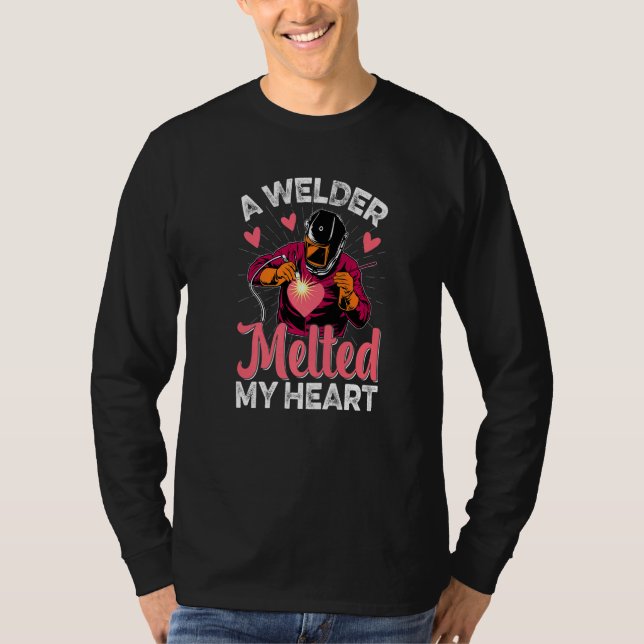Camiseta Welder Melted My Heart  Welder Wife Girlfriend Wom (Frente)