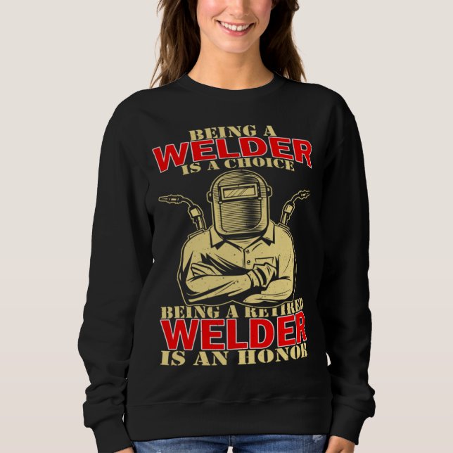 Camiseta Welder Occupation Being A Welder Is A Choice Being (Frente)