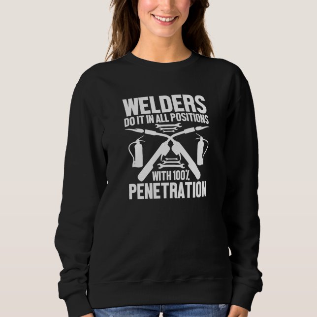 Camiseta Welders Do It In All Positions   Welding Adult Hum (Frente)