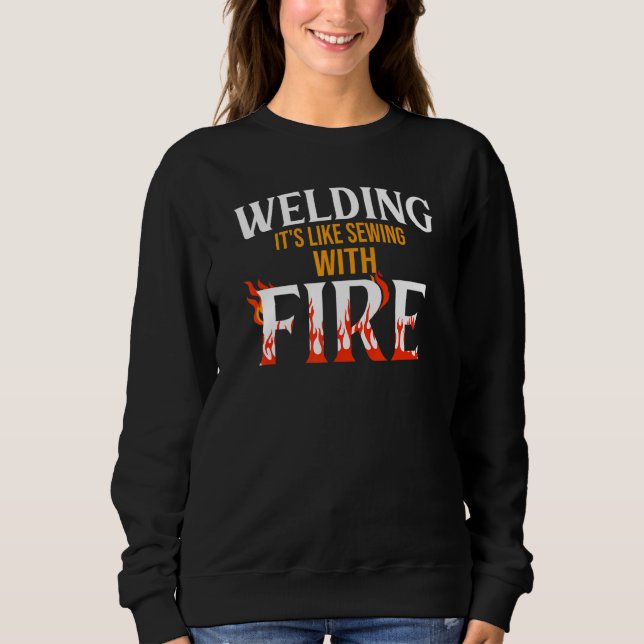 Camiseta Welding it's like sewing with fire Metalsmith Fabr (Frente)