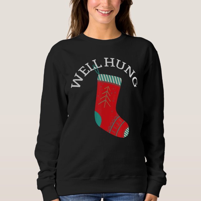 Camiseta Well Hung Christmas Stocking  Sarcastic (Frente)