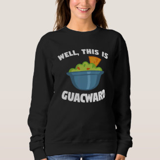 Camiseta Well This Is Guacward Avocado National Guacamole D