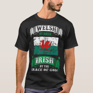 Camiseta Welsh Por Nascimento Irish Por Graça De Deus Irla