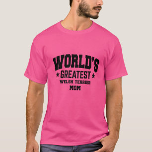 Camiseta Welsh Terrier Para Raça De Cachorro-Mãe