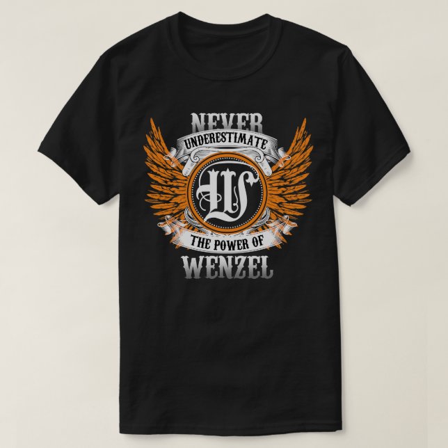 Camiseta Wenzel Name Shirt Nunca Subestima O Poder De (Frente do Design)