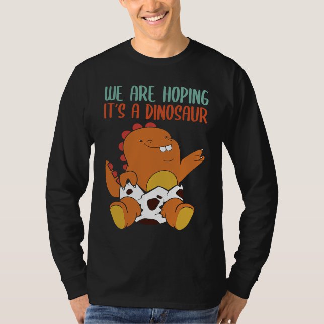 Camiseta We're Hoping For A Dinosaur Expectations (Frente)