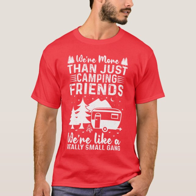 Camiseta Were Morehan Just Camping Friends Nature Lover vin (Frente)