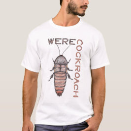 Camiseta Werecockroach