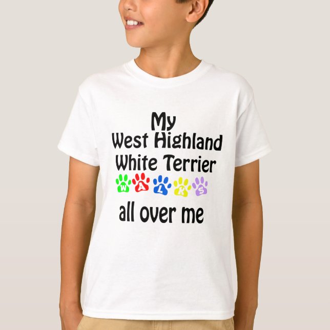 Camiseta West Highland White Terrier Walks Design (Frente)
