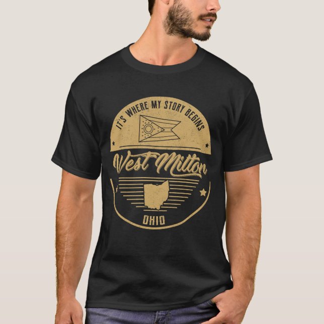Camiseta West Milton Ohio É onde minha história começa (Frente)