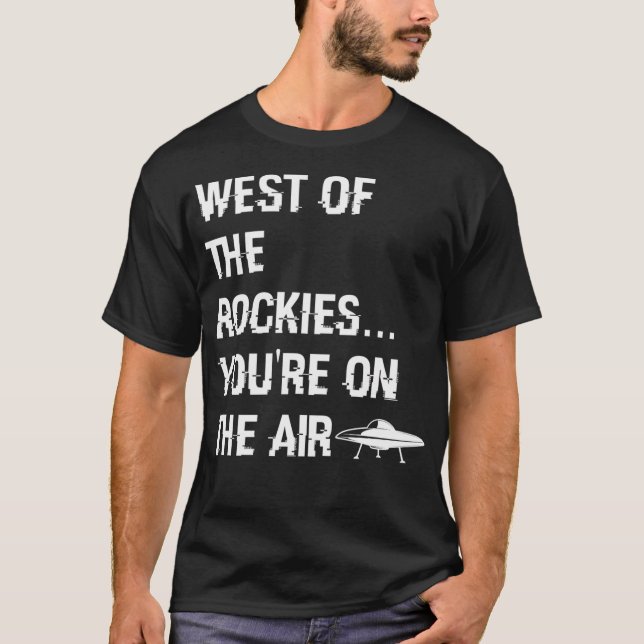 Camiseta West Of Rockies Classic Art Bell Dizendo (Frente)