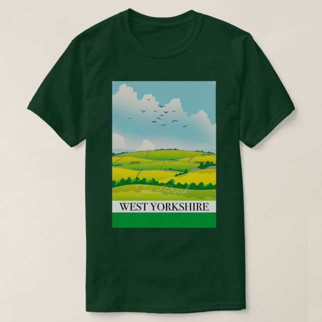Camiseta West Yorkshire para uma pausa (Frente do Design)