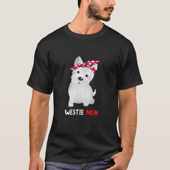 Camiseta Westie Mãe West Highland White Terrier Dog Lovers (Frente)