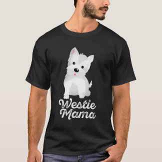 Camiseta Westie Mama Bonita Pele Mamãe Deu Melhor Raça De C