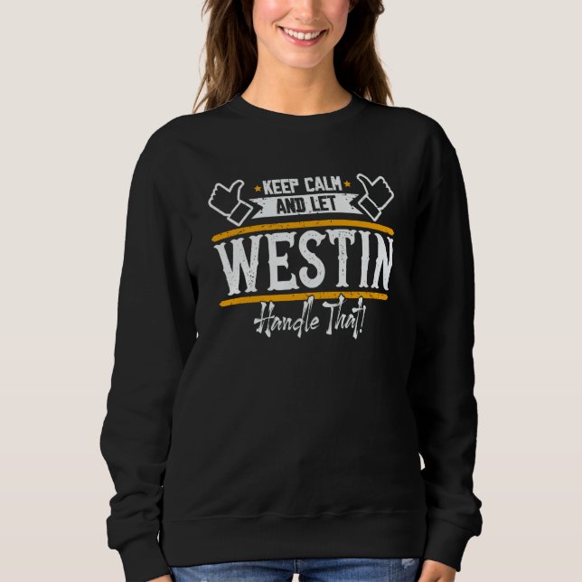 Camiseta Westin Keep Calm and let Westin handle that (Frente)