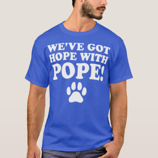 Camiseta WeveHopeWithPope TShirt