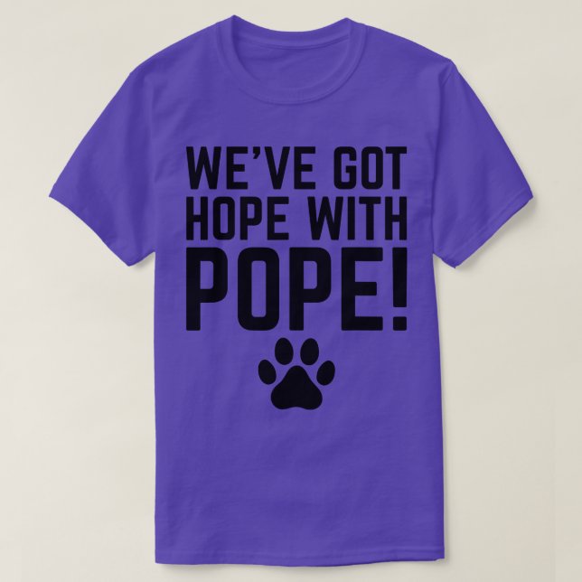 Camiseta WeveHopeWithPope TShirt 1 (Frente do Design)