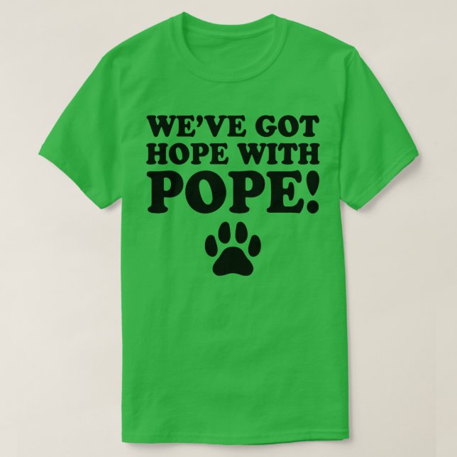 Camiseta WeveHopeWithPope TShirt 3 (Frente do Design)