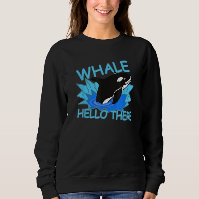 Camiseta Whale Hello There Killer Whale - Funny Orca (Frente)