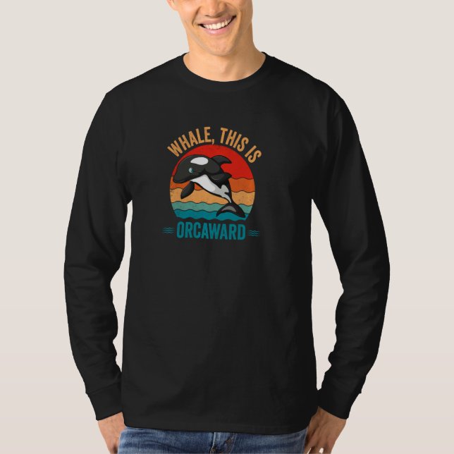 Camiseta Whale This Is Orcaward Orca  Pul Hoodie (Frente)