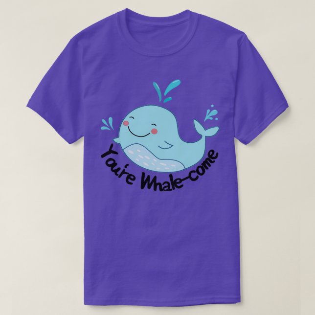 Camiseta Whalecome Youx27re (Frente do Design)