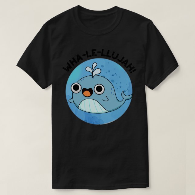 Camiseta Whalellujah Cute Whale Pun (Frente do Design)