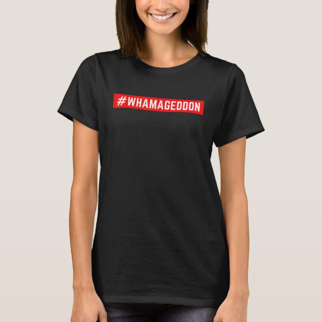 Camiseta Whamageddon (Frente)