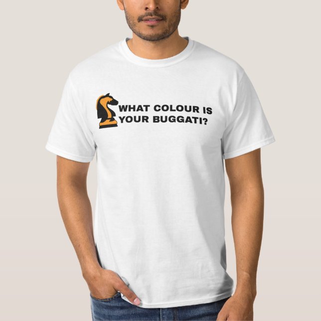 CAMISETA WHAT COLOR IS YOUR BUGGATI (Frente)