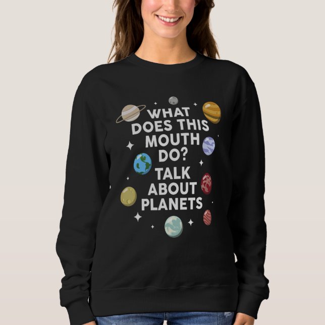Camiseta what does this mouth do talk about planets planets (Frente)