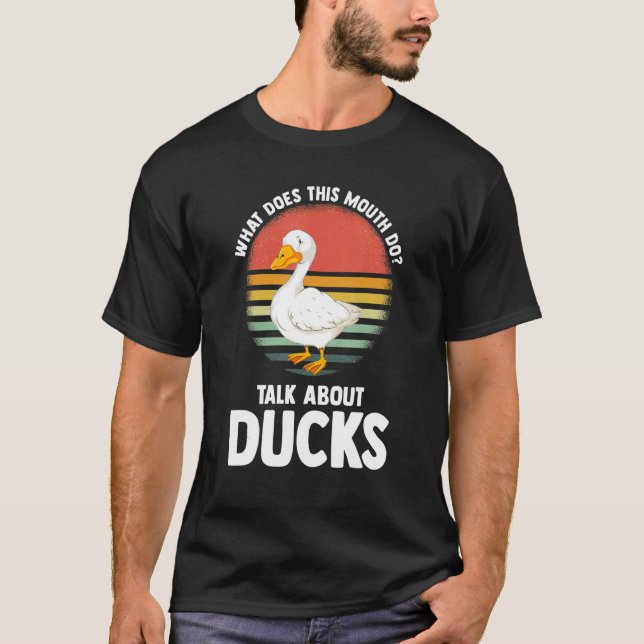 Camiseta what does this mouth do talk ducks ducks Duck (Frente)