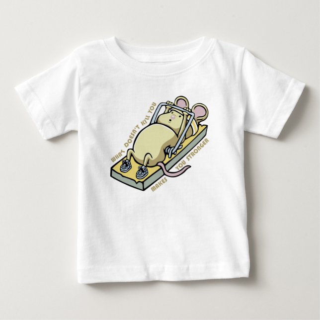 Camiseta What doesn't kill you makes you stronger (Frente)