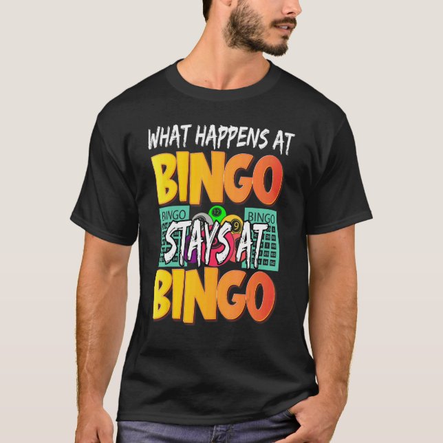 Camiseta What Happens At Bingo Stays At Bingo   Women Playe (Frente)
