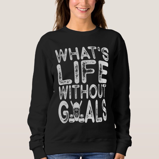 Camiseta What Is Life Without Goals Ice Hockey  Goalie Men  (Frente)